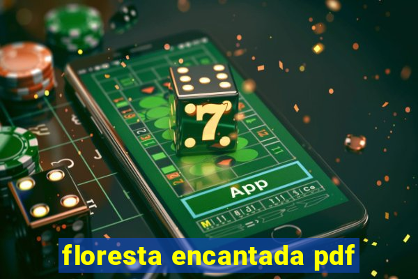 floresta encantada pdf